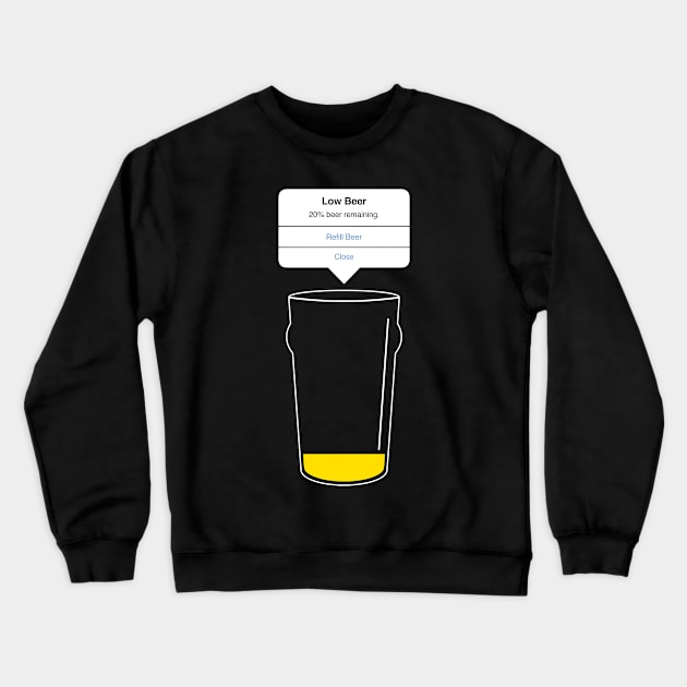 Low Beer Crewneck Sweatshirt by Hidekino